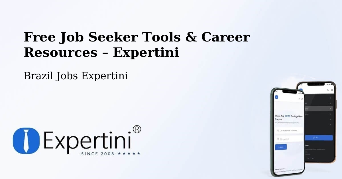 Free Job Seeker Tools & Career Resources – Ipê - Ipê, Brazil Jobs Expertini